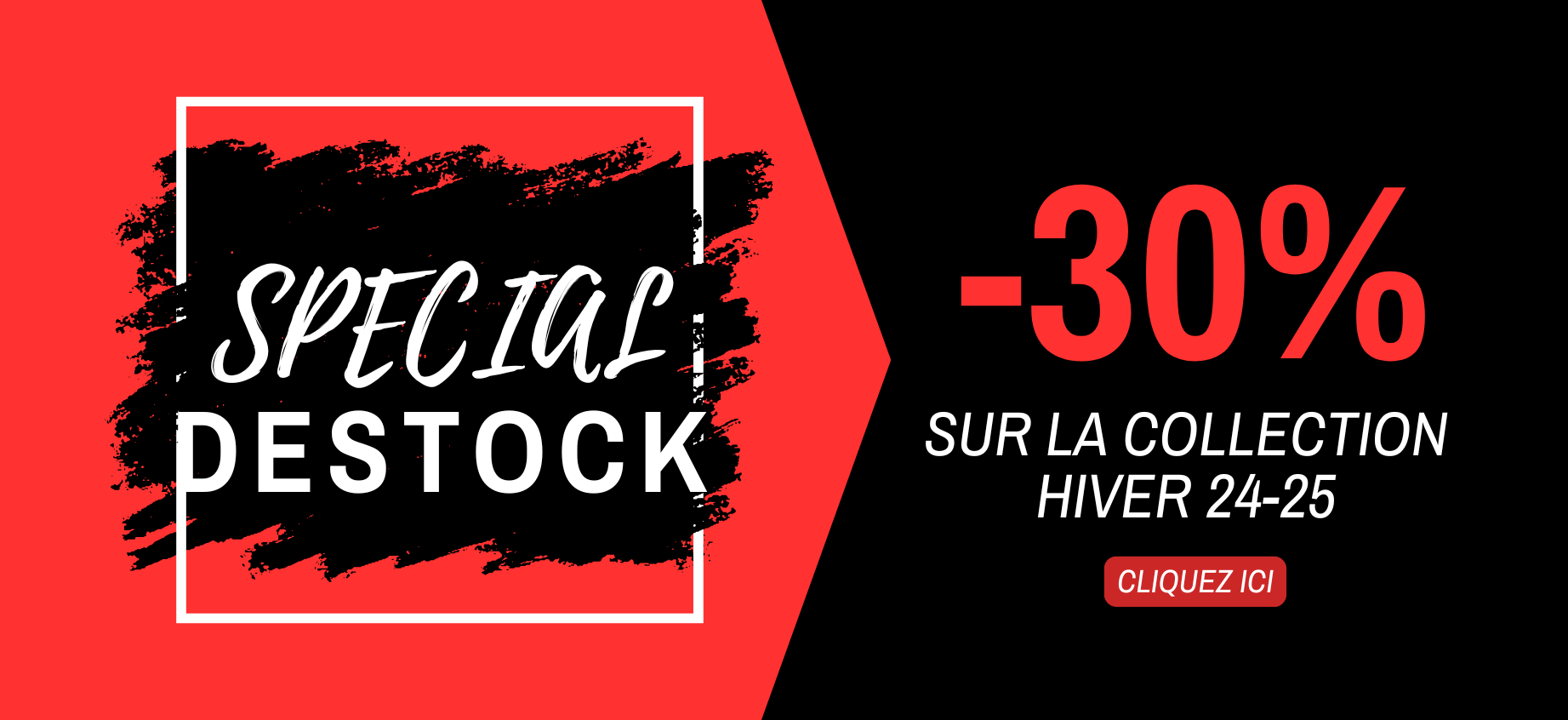 DESTOCKAGE 24-25